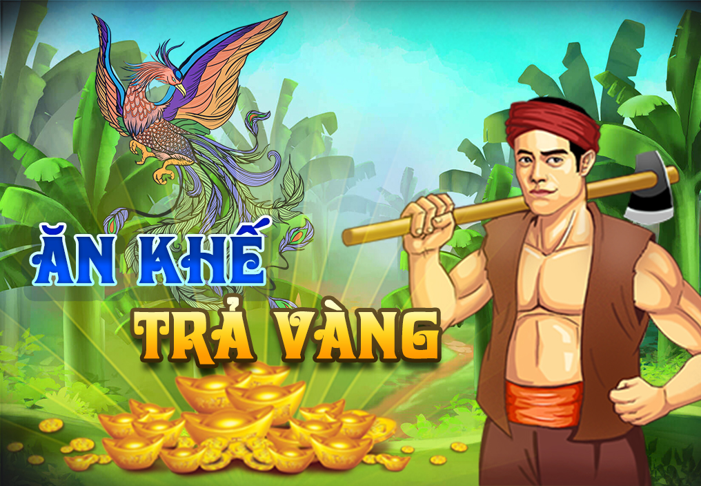 Ăn Khế Trả Vàng